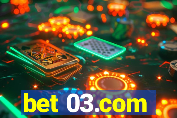 bet 03.com